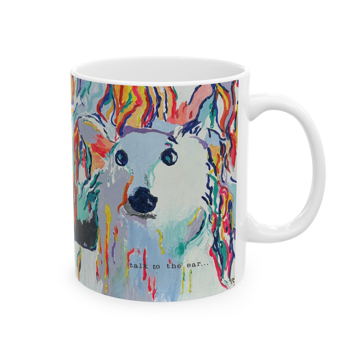 Talk To The Ear | Ceramic Mug (11oz)